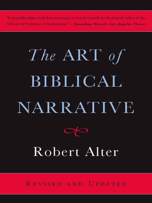 Title details for The Art of Biblical Narrative by Robert Alter - Available